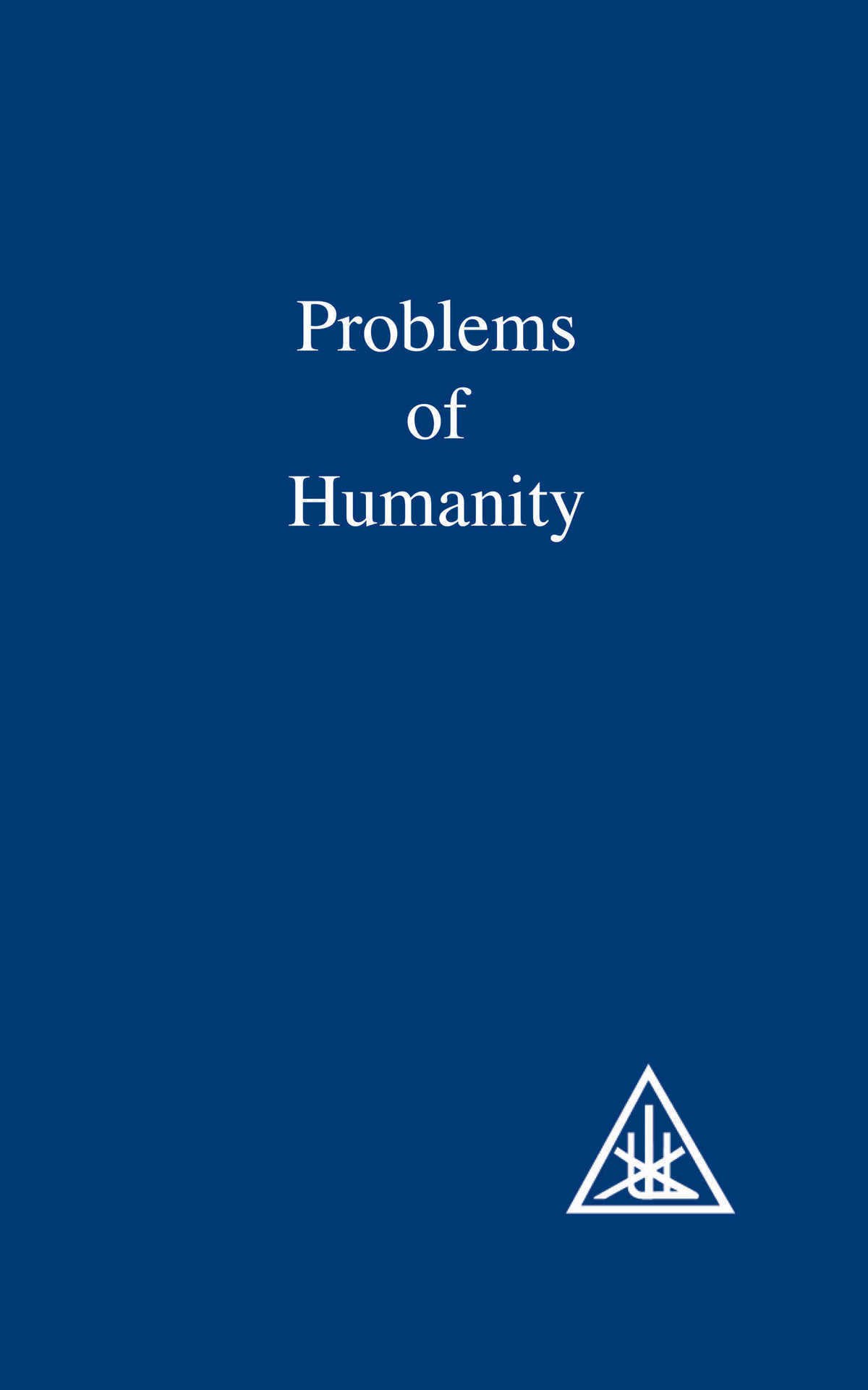 Problems of Humanity – Alice A. Bailey