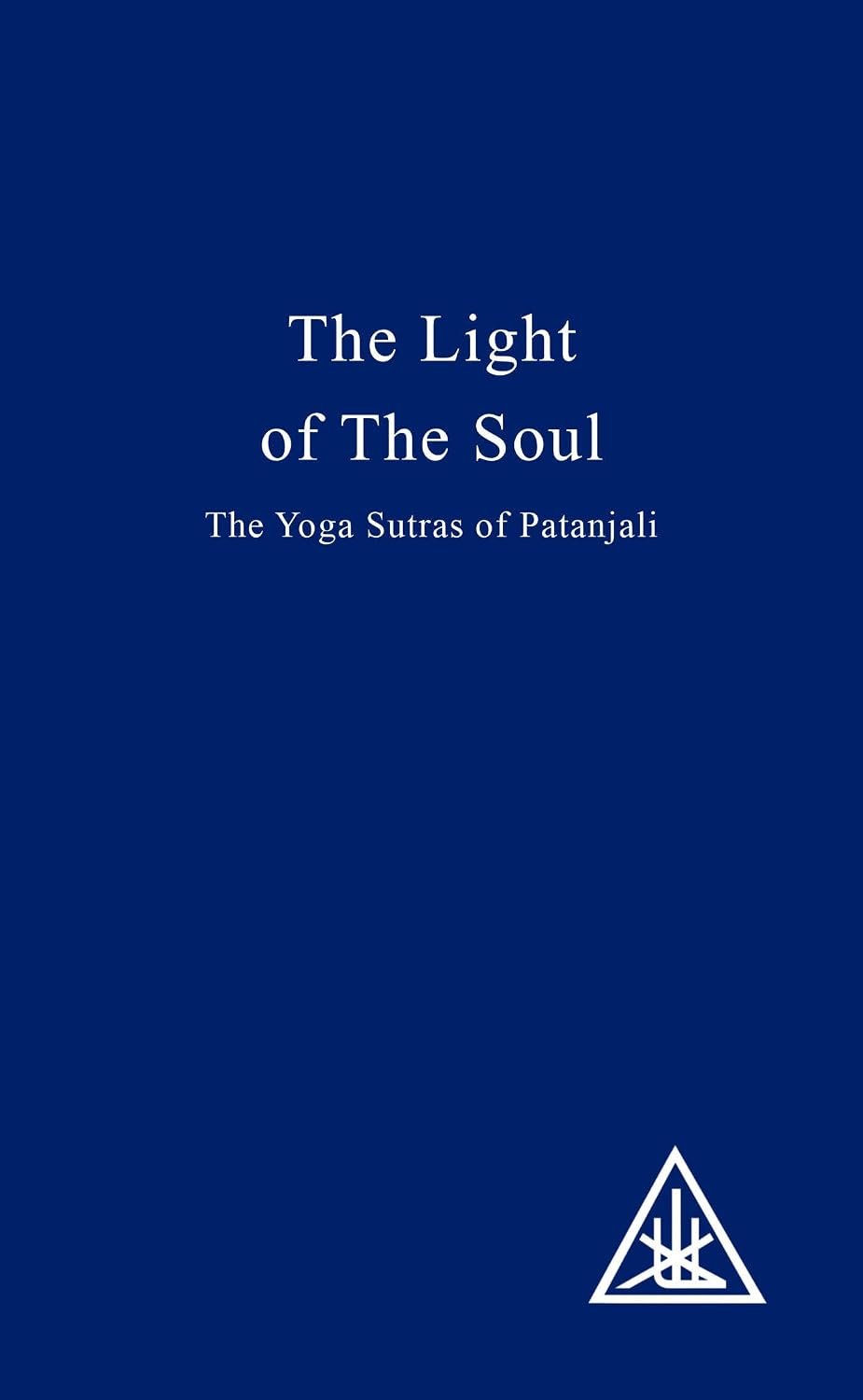 THE LIGHT OF THE SOUL