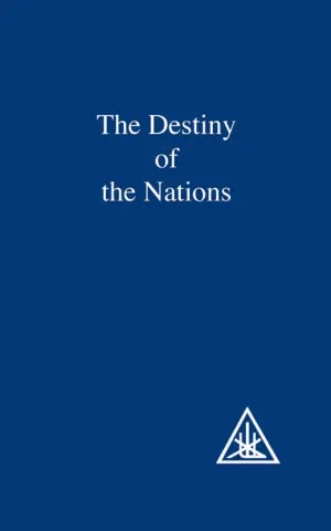The Destiny of the Nations – Alice A. Bailey