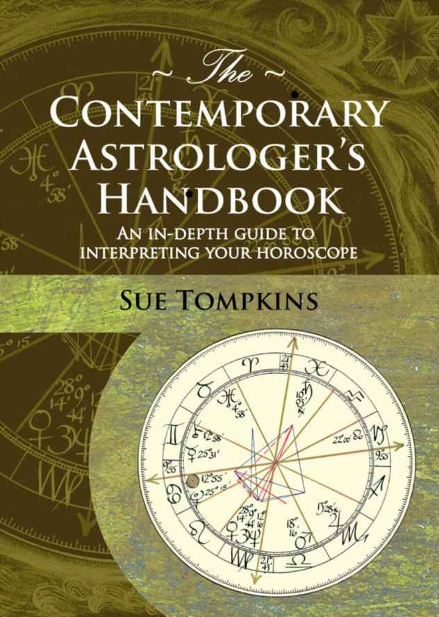 The Contemporary Astrologer’s Handbook (Astrology Now)