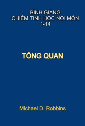 Bình Giảng Chiêm Tinh Học Nội Môn – Tổng Quan (1-14)