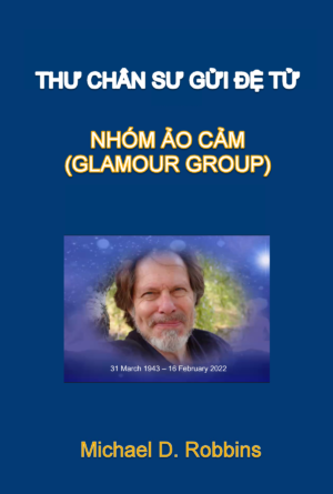 Thư Chân sư Gởi các Đệ tử Nhóm Glamours