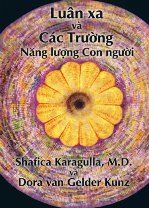 THE CHAKRAS and the Human Energy Fields