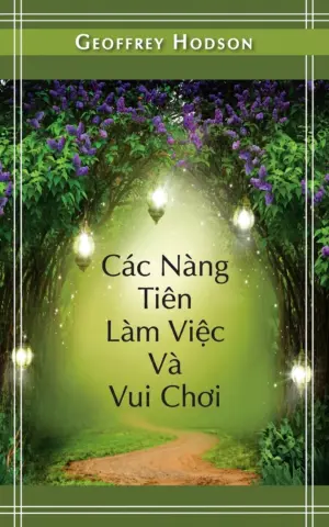 Fairies at Work and Play – Hodson, Geoffrey_upscaled song ngữ
