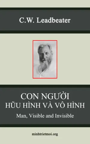 Theosophy : Man Visible and Invisible by C.W. Leadbeater