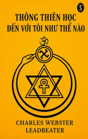 Thông Thiên Học đến với tôi như thế nào – Song ngữ